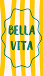 Bella Vita Sunshine